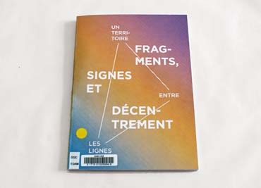 édition fragments signes et décentrement